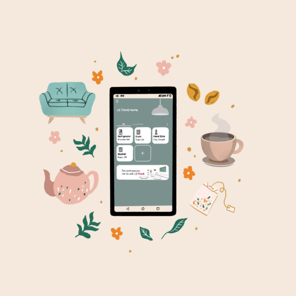 An illustration of a smartphone displaying the ThinQ app connected to four LG appliances, with pictures of a sofa, a cup of coffee and a teapot to bring a sense of comfort and relaxation to the image