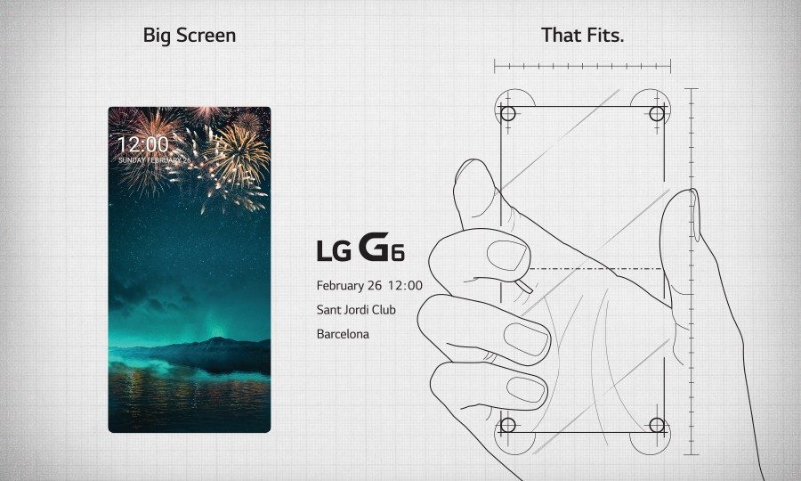 The LG G6 Press Event invitation, to be held at Barcelona’s Saint Jordi Club on February 26th, 2017 at 12:00pm, with the phrase “Big Screen That Fits” across the top