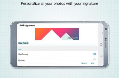 Image of LG G6 displaying Add Signature feature below message reading Add Signature, personalize all your photos with your signature