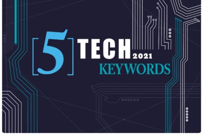 5 Tech Keywords You Need to Know in 2021