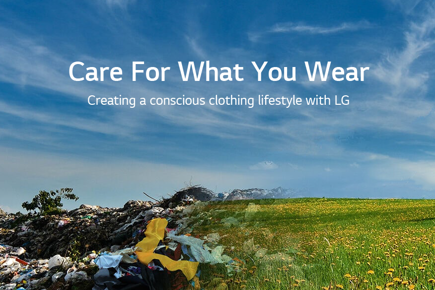 A photo showing half the landscape as a landfill and the other half as a beautiful meadow, with the Care For What You Wear campaign messaging overlapping