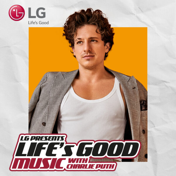 Life's Good Music Project with Charlie Puth