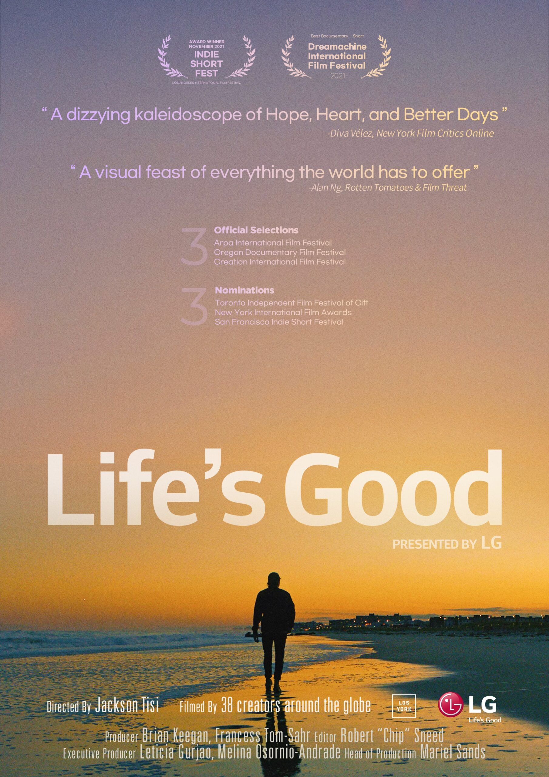 2021 Life’s Good Film Project with Jackson Tisi.

Life’s Good Film Poster with Film Festival Awards