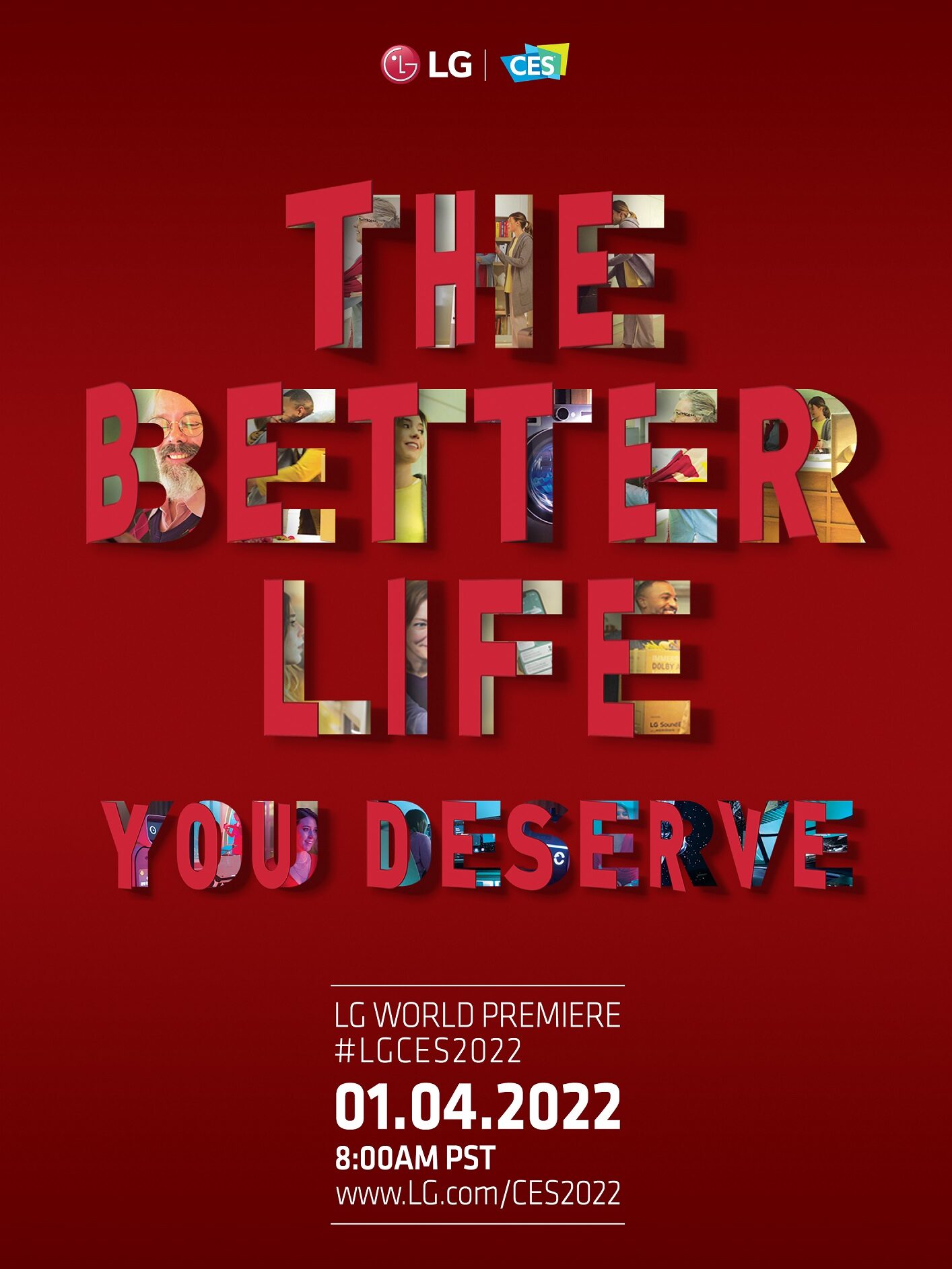 The official poster for LG’s CES 2022 World Premiere featuring the company’s CES theme, ‘The Better Life You Deserve.’ 