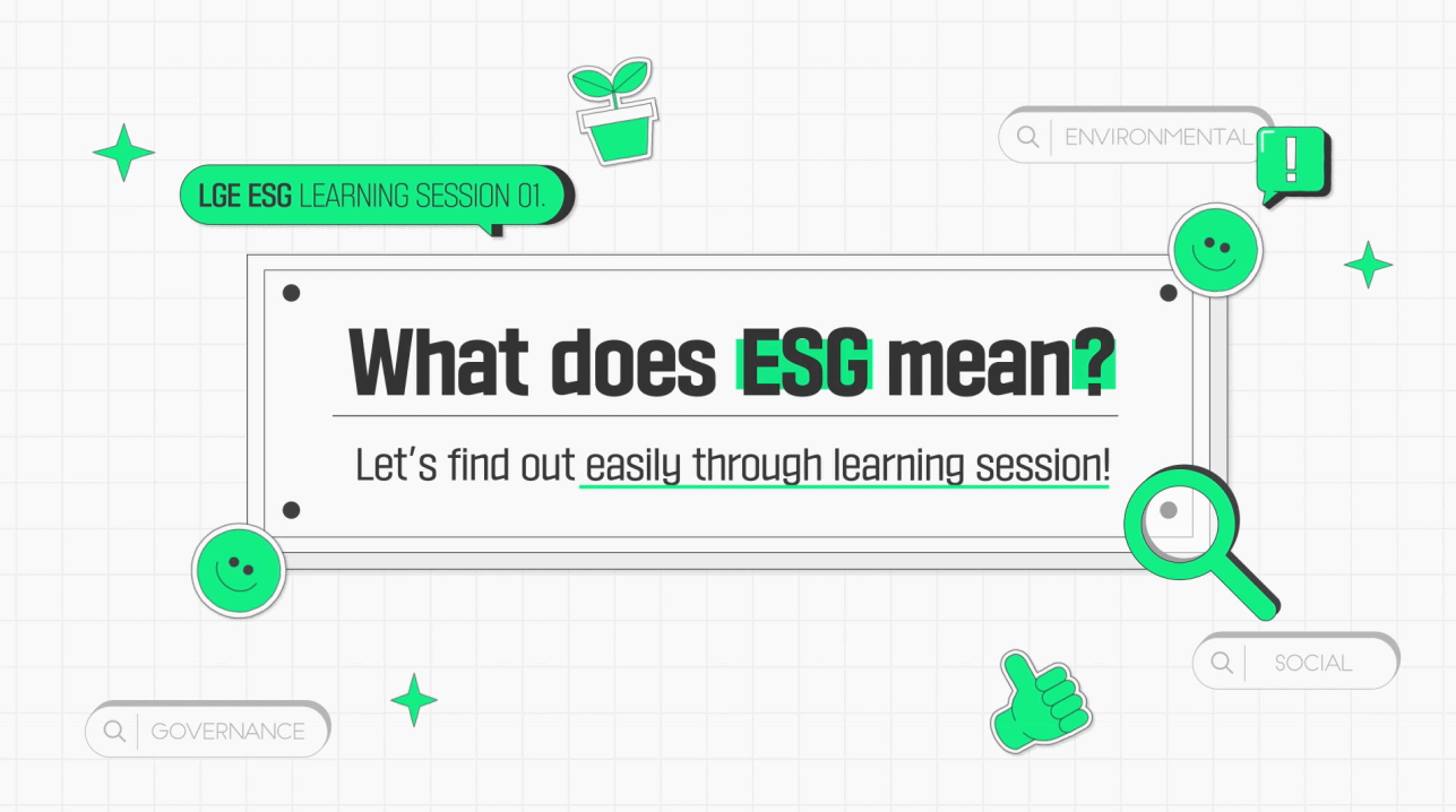 Image depicting the first lesson of LG's ESG training program for its employees with the phrases 