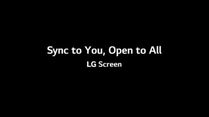 LG’s new vision statement, “Sync to You, Open to All,” displayed against a black background with the words, LG Screen