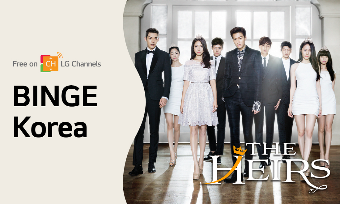 A poster for Korean drama ‘The Heirs’ to promote BINGE Korea which is available for free on LG Channels